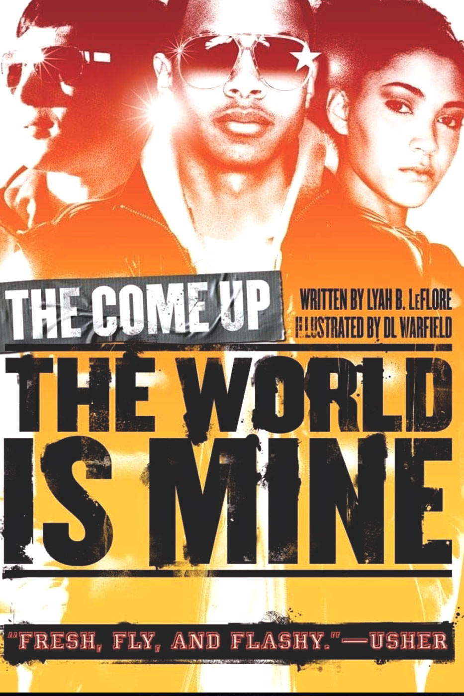 the-come-up-the-world-is-mine-book